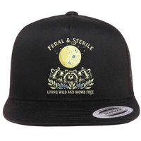 Feral & Sterile Living Wild And Womb Free Funny Racoon Retro Flat Bill Trucker Hat