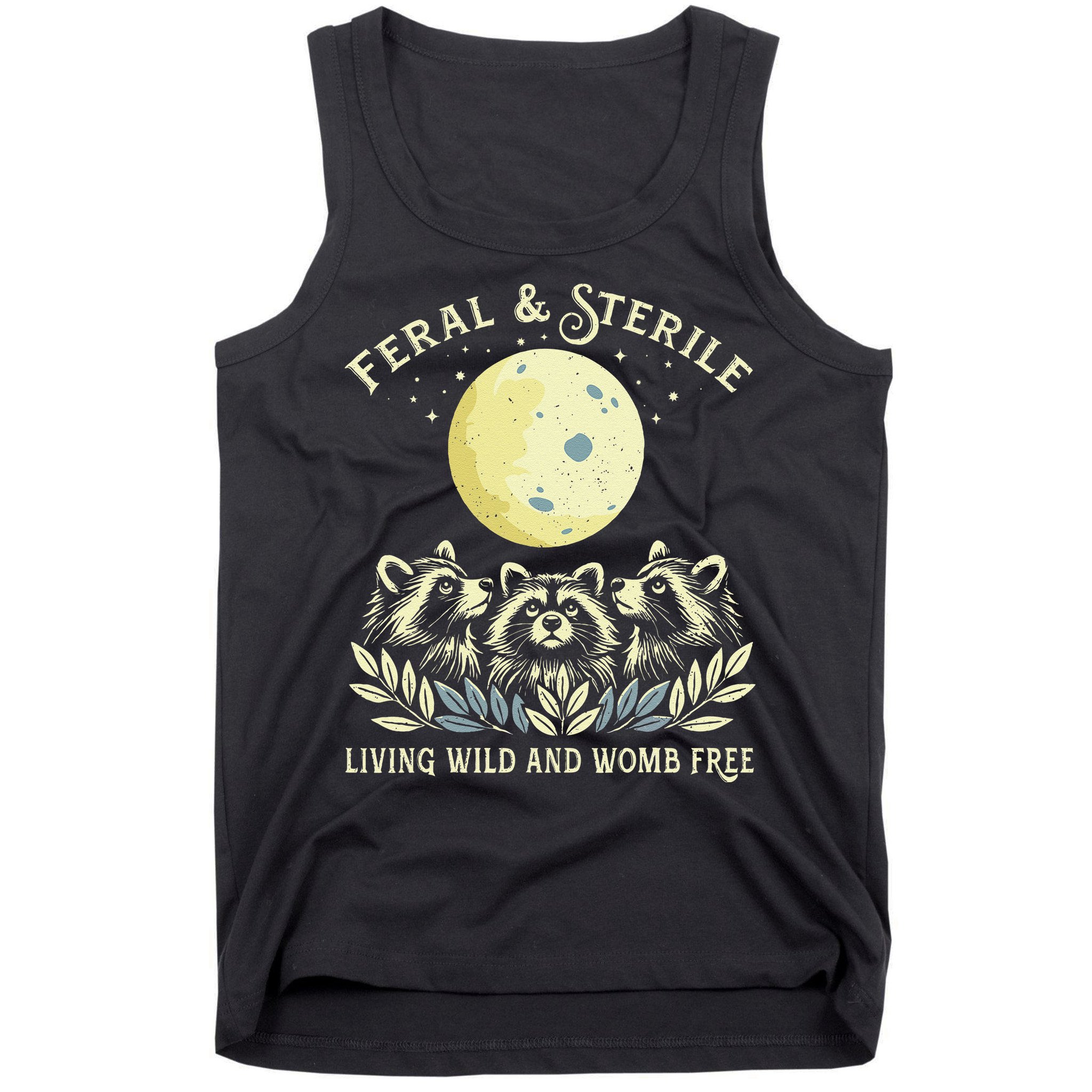 Feral & Sterile Living Wild And Womb Free Funny Racoon Retro Tank Top
