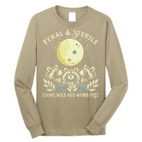 Feral & Sterile Living Wild And Womb Free Funny Racoon Retro Long Sleeve Shirt