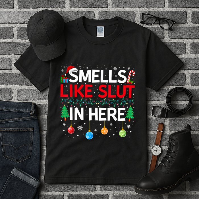 Funny Smells Like Slut In Here Embarrassing Women Adult Meme Tall T-Shirt