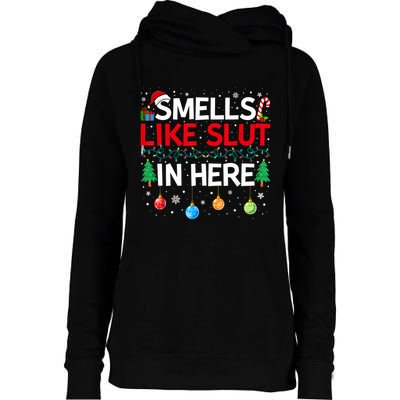 Funny Smells Like Slut In Here Embarrassing Women Adult Meme Womens Funnel Neck Pullover Hood