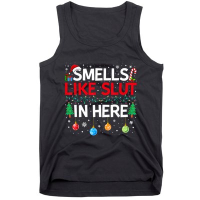 Funny Smells Like Slut In Here Embarrassing Women Adult Meme Tank Top