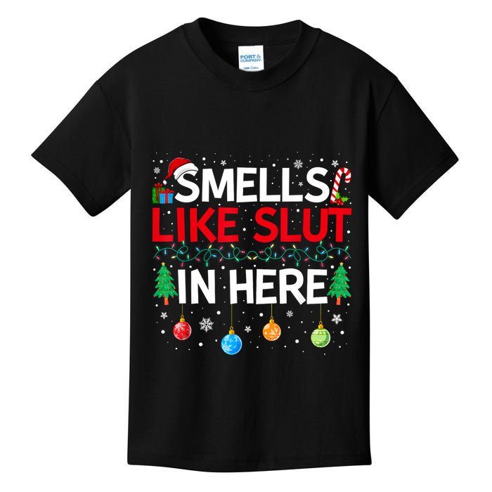 Funny Smells Like Slut In Here Embarrassing Women Adult Meme Kids T-Shirt