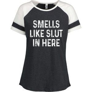 Funny Smells Like Slut In Here Offensive Adult Humor Enza Ladies Jersey Colorblock Tee