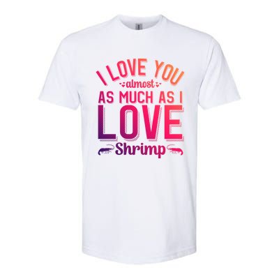 Funny Shrimp Lover Valentine's Day Great Gift Softstyle® CVC T-Shirt