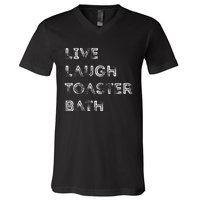 Funny Saying Live Laugh Toaster Bath Inspirational V-Neck T-Shirt