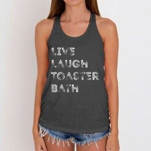 Funny Saying Live Laugh Toaster Bath Inspirational Women's Knotted Racerback Tank