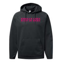 Funny Smells Like Sluts In Here Performance Fleece Hoodie