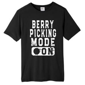 Funny Strawberries Lover Quote Cool Gift Berry Picking Mode On Great Gift Tall Fusion ChromaSoft Performance T-Shirt