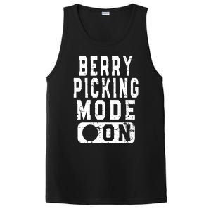 Funny Strawberries Lover Quote Cool Gift Berry Picking Mode On Great Gift PosiCharge Competitor Tank