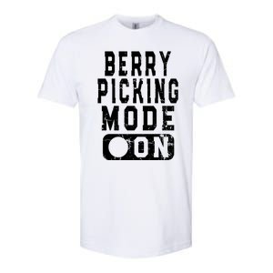 Funny Strawberries Lover Quote Cool Gift Berry Picking Mode On Great Gift Softstyle CVC T-Shirt