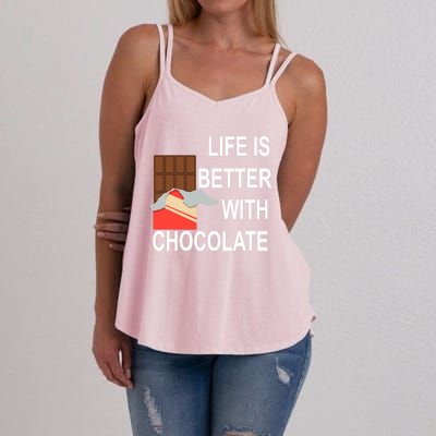 Funny Saying Life With Chocolate Candy Cool Gift Women's Strappy Tank