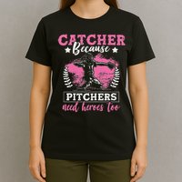 Funny Softball Lover Graphic Women Girls Softball Catcher T-Shirt
