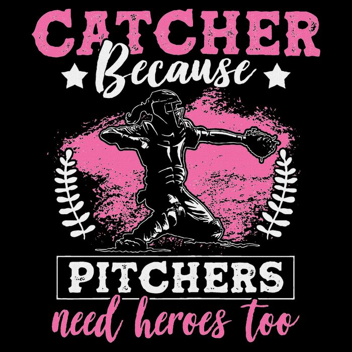 Funny Softball Lover Graphic Women Girls Softball Catcher T-Shirt