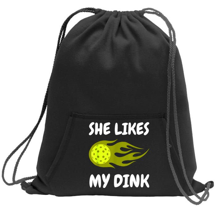 Funny She Likes My Dink Pickleball Couple Matching Pickleball Fan Gift Sweatshirt Cinch Pack Bag