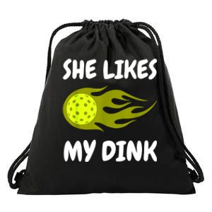 Funny She Likes My Dink Pickleball Couple Matching Pickleball Fan Gift Drawstring Bag