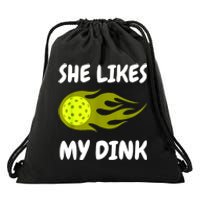 Funny She Likes My Dink Pickleball Couple Matching Pickleball Fan Gift Drawstring Bag