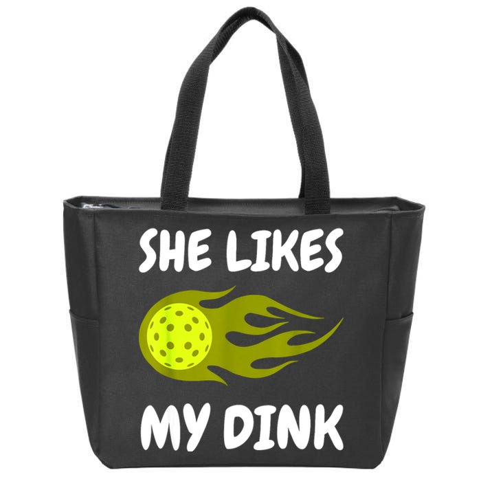 Funny She Likes My Dink Pickleball Couple Matching Pickleball Fan Gift Zip Tote Bag