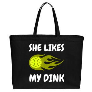 Funny She Likes My Dink Pickleball Couple Matching Pickleball Fan Gift Cotton Canvas Jumbo Tote