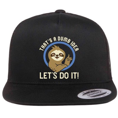 Funny Sarcastic LetS Do It Sloth Design Flat Bill Trucker Hat