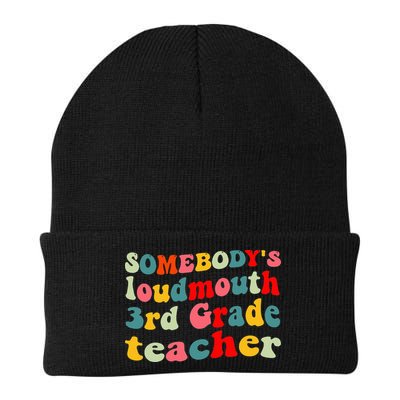 funny somebody's loudmouth 3rd grade teacher Beanie