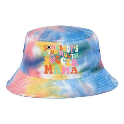 Funny Somebodys Loud Mouth Soccer Mama Mom Mothers Day Tie Dye Newport Bucket Hat