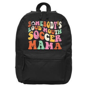 Funny Somebodys Loud Mouth Soccer Mama Mom Mothers Day 16 in Basic Backpack