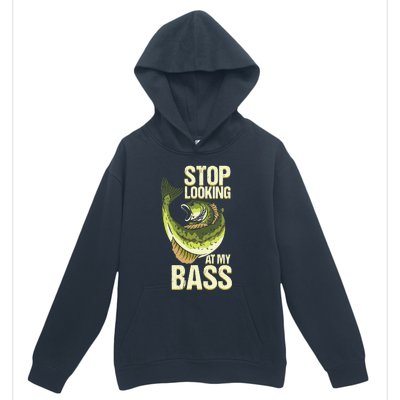 Fishing Stop Looking At My Bass Lake Novelty Urban Pullover Hoodie