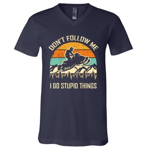 Funny Snowmobile Lover DonT Follow Me I Do Stupid Things V-Neck T-Shirt