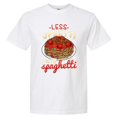 Funny Spaghetti Lover Gift Pasta Italian Cuisine Food Foodie Garment-Dyed Heavyweight T-Shirt