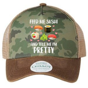 Funny Sushi Lover Feed Me Sushi And Tell Me Im Pretty Gift Legacy Tie Dye Trucker Hat