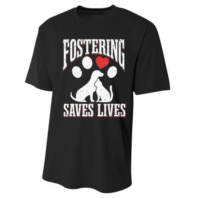 Fostering Saves Lives Rescue Cat Rescue Dog Animal Rescue Performance Sprint T-Shirt