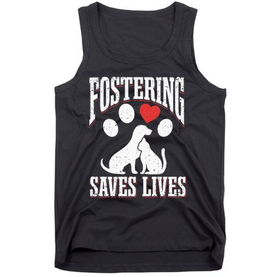 Fostering Saves Lives Rescue Cat Rescue Dog Animal Rescue Tank Top