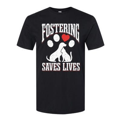 Fostering Saves Lives Rescue Cat Rescue Dog Animal Rescue Softstyle CVC T-Shirt