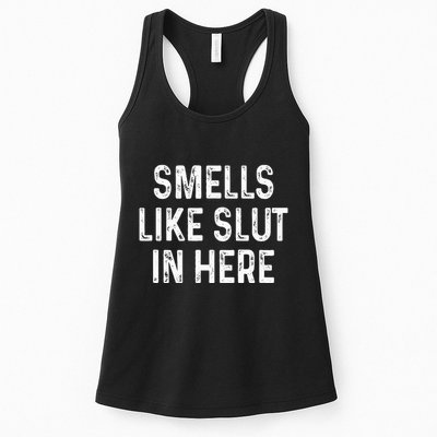 Funny Smells Like Slut In Here Offensive Adult Humor Womens Tank Top