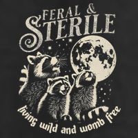 Feral & Sterile Living Wild And Womb Free Funny Racoon 7 Panel Mesh Trucker Snapback Hat