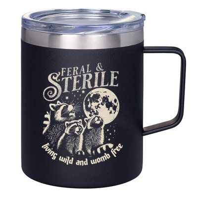 Feral & Sterile Living Wild And Womb Free Funny Racoon 12oz Stainless Steel Coffee Mug