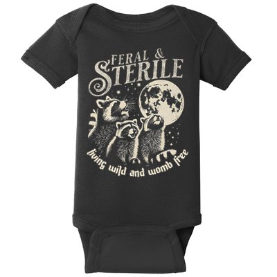 Feral & Sterile Living Wild And Womb Free Funny Racoon Baby Bodysuit