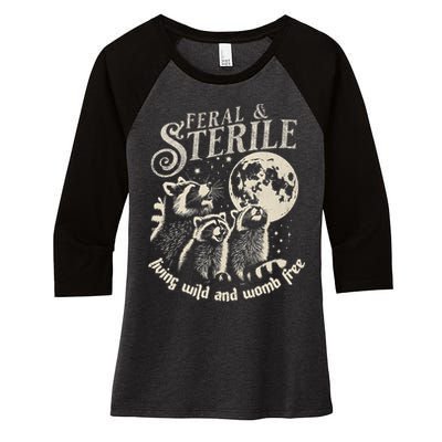 Feral & Sterile Living Wild And Womb Free Funny Racoon Women's Tri-Blend 3/4-Sleeve Raglan Shirt