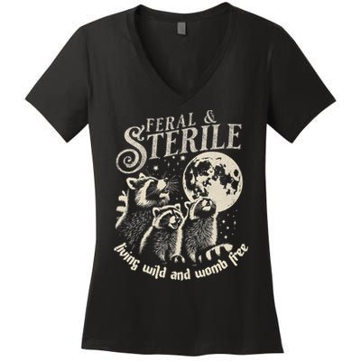 Feral & Sterile Living Wild And Womb Free Funny Racoon Women's V-Neck T-Shirt