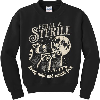 Feral & Sterile Living Wild And Womb Free Funny Racoon Kids Sweatshirt