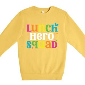 Funny School Lunch Hero Squad Funny Cafeteria Workers Cute Gift Premium Crewneck Sweatshirt