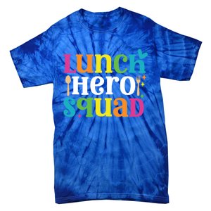 Funny School Lunch Hero Squad Funny Cafeteria Workers Cute Gift Tie-Dye T-Shirt