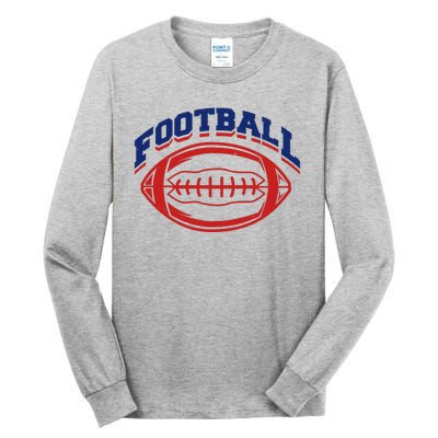 Football Sport Lover Gift Tall Long Sleeve T-Shirt