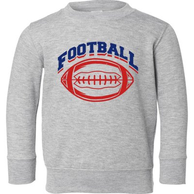 Football Sport Lover Gift Toddler Sweatshirt