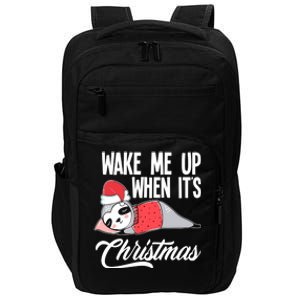 Funny Sloth Lover Wake Me Up When ItS Christmas Gift Impact Tech Backpack