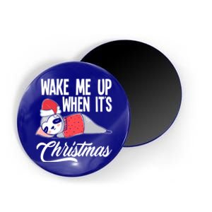 Funny Sloth Lover Wake Me Up When ItS Christmas Gift Magnet