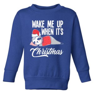 Funny Sloth Lover Wake Me Up When ItS Christmas Gift Toddler Sweatshirt