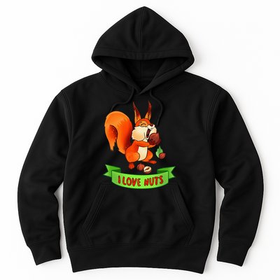 Funny Squirrel Lover Quote I Love Nuts Squirrel Pet Owner Hoodie