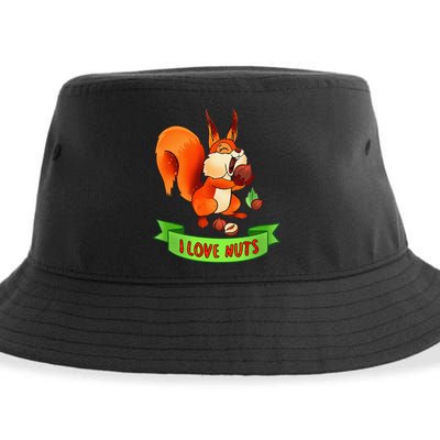 Funny Squirrel Lover Quote I Love Nuts Squirrel Pet Owner Sustainable Bucket Hat